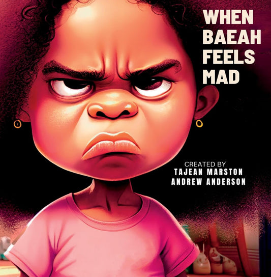 When Baeah Feels Mad Hard Cover